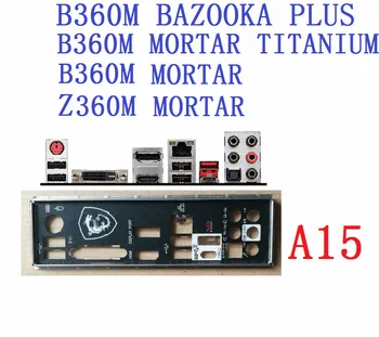 I/O IO Ščit ZA MSI Z360M B360M MALTE TITANA B360M BAZUKA PLUS motherboard