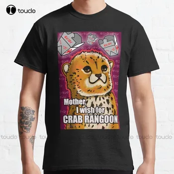 Mati Želim, da bi Rakovice Rangoon Klasičnih T-Shirt Anime Tshirt po Meri Aldult Teen Unisex Digitalni Tisk Tee Shirt Xs-5Xl Nova